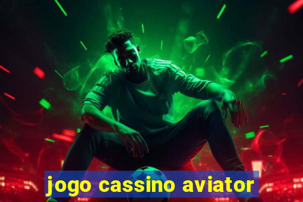 jogo cassino aviator